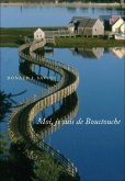 Moi, je suis de Bouctouche (eBook, PDF) Moi, je suis de Bouctouche (eBook, PDF)