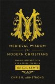 Medieval Wisdom for Modern Christians (eBook, ePUB)