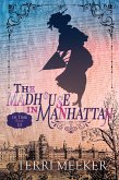 The Madhouse in Manhattan (In Time, #3) (eBook, ePUB)