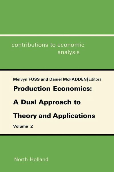 Production Economics: A Dual Approach to Theory and Applications (eBook, PDF) Production Economics: A Dual Approach to Theory and Applications (eBook, PDF)