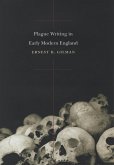 Plague Writing in Early Modern England (eBook, ePUB)