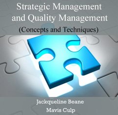 Strategic Management and Quality Management (Concepts and Techniques) (eBook, PDF) - Beane, Jackqueline Culp