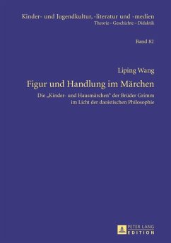 Figur und Handlung im Maerchen (eBook, PDF) - Wang / ???, Liping