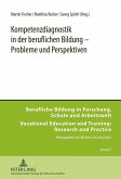 Kompetenzdiagnostik in der beruflichen Bildung - Probleme und Perspektiven (eBook, PDF)