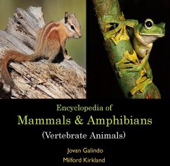 Encyclopedia of Mammals & Amphibians (Vertebrate Animals) (eBook, PDF) Cover Encyclopedia of Mammals & Amphibians (Vertebrate Animals) (eBook, PDF)