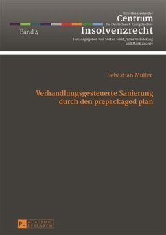 Verhandlungsgesteuerte Sanierung durch den prepackaged plan (eBook, PDF) - Muller, Sebastian