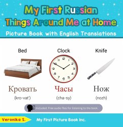 My First Russian Things Around Me at Home Picture Book with English Translations (Teach & Learn Basic Russian words for Children, #13) (eBook, ePUB) - S., Veronika
