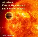 All About Future, Hypothetical and Possible Planets (eBook, PDF)