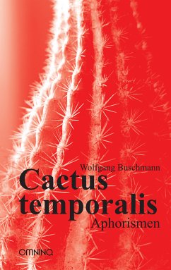 Cactus temporalis (eBook, ePUB) - Buschmann, Wolfgang