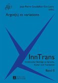 Argot(s) et variations (eBook, ePUB)