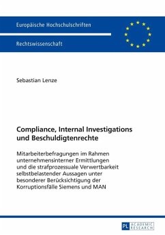 Compliance, Internal Investigations und Beschuldigtenrechte (eBook, ePUB) - Sebastian Lenze, Lenze