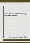 Future Materials and Manufacturing Materials Processing (eBook, PDF)