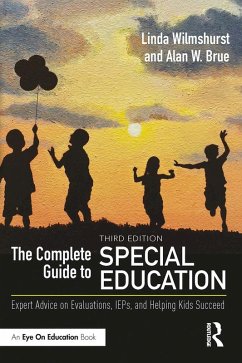 The Complete Guide to Special Education (eBook, PDF) - Wilmshurst, Linda; Brue, Alan W.