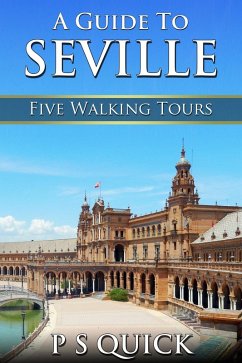 Guide to Seville (eBook, ePUB) - Quick, P S