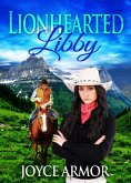 Lionhearted Libby (eBook, ePUB)
