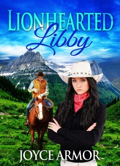 Lionhearted Libby (eBook, ePUB) - Armor, Joyce