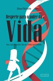 Desperte para o poder da vida (eBook, ePUB) Desperte para o poder da vida (eBook, ePUB)