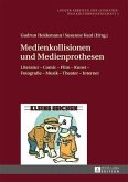 Medienkollisionen und Medienprothesen (eBook, PDF)