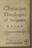 Christian Theologies of Scripture (eBook, PDF)