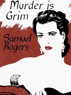 Murder is Grim (eBook, ePUB) - Rogers, Samuel