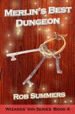 Merlin's Best Dungeon (Wizards' Inn, #4) (eBook, ePUB)