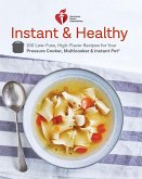 American Heart Association Instant and Healthy (eBook, ePUB)