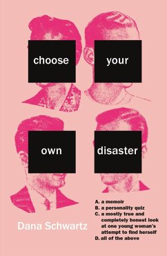 Choose Your Own Disaster (eBook, ePUB) - Schwartz, Dana