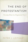 End of Protestantism (eBook, ePUB)