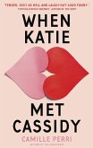 When Katie Met Cassidy (eBook, ePUB)
