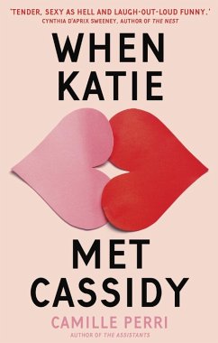 When Katie Met Cassidy (eBook, ePUB) - Perri, Camille