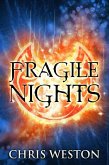 Fragile Nights (The Way of Wolves, #3) (eBook, ePUB) Fragile Nights (The Way of Wolves, #3) (eBook, ePUB)