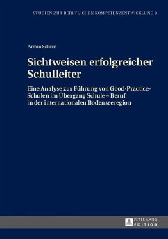 Sichtweisen erfolgreicher Schulleiter (eBook, ePUB) - Armin Sehrer, Sehrer