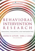 Behavioral Intervention Research (eBook, ePUB)