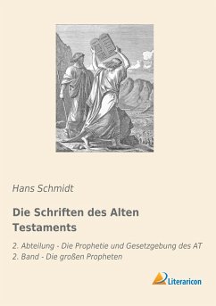 Die Schriften des Alten Testaments - Schmidt, Hans