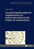 Geschichtsphilosophische Implikationen im historischen Roman des fruehen 20. Jahrhunderts (eBook, PDF)