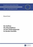 Der Einfluss des Oelsandabbaus auf die Siedlungsgrenze im Norden Kanadas (eBook, PDF)