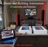 Home and Building Automation (Components and Elements) (eBook, PDF)