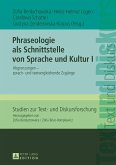 Phraseologie als Schnittstelle von Sprache und Kultur I (eBook, ePUB)