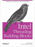 Intel Threading Building Blocks (eBook, ePUB)