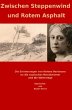 Zwischen Steppenwind und rotem Asphalt - Bild 1