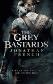 The Grey Bastards (eBook, ePUB)