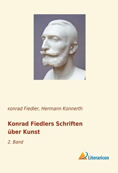 Konrad Fiedlers Schriften über Kunst - Fiedler, Konrad
