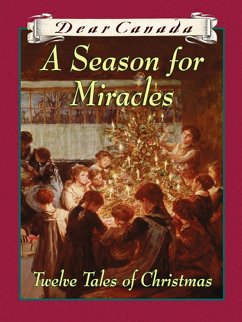 Dear Canada: A Season for Miracles (eBook, ePUB) - Chan, Gillian