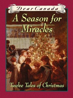 Cover Dear Canada: A Season for Miracles (eBook, ePUB)