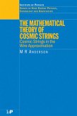 The Mathematical Theory of Cosmic Strings (eBook, PDF)
