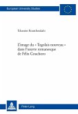 L'image du Togolais nouveau dans l'A uvre romanesque de Felix Couchoro (eBook, PDF)