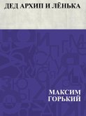 Ded Arkhip i Ljon'ka (eBook, ePUB) Ded Arkhip i Ljon'ka (eBook, ePUB)