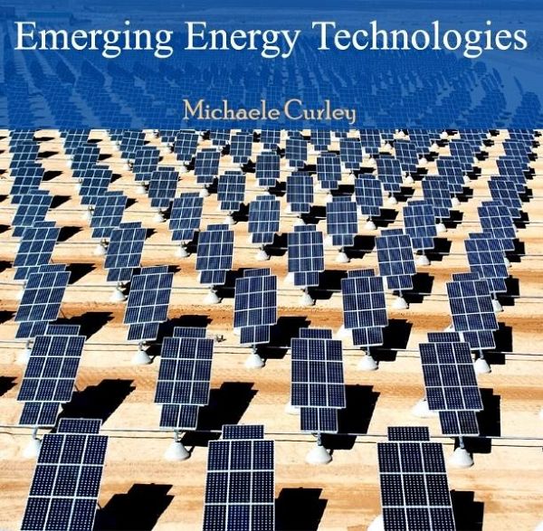 Emerging Energy Technologies (eBook, PDF) Emerging Energy Technologies (eBook, PDF)