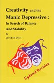 Creativity and the Manic Depressive: In Search of Balance and Stability (eBook, ePUB)