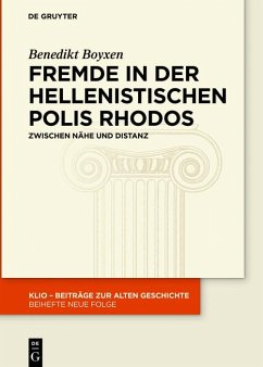 Fremde in der hellenistischen Polis Rhodos (eBook, ePUB) - Boyxen, Benedikt